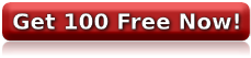 Get 100 Free Now button