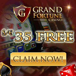 $35 Free No Deposit Bonus Grand Fortune Casino banner
